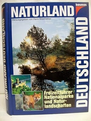 Bild des Verkufers fr Naturland Deutschland . Freizeitfhrer, Nationalparke und Naturlandschaften. hrsg. von Hans Bibelriether zum Verkauf von Antiquariat Bler