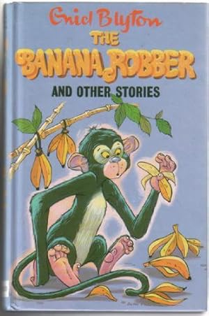 Seller image for The Banana Robber and Other Stories for sale by The Children's Bookshop