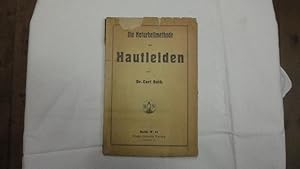 Die Naturheilmethode bei Hautleiden.