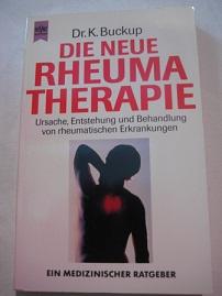 Seller image for Die neue Rheuma Therapie Ursache, Entstehung und Behandlung von rheumatischen Erkrankungen for sale by Alte Bcherwelt