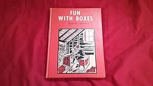 Seller image for FUN WITH BOXES for sale by Betty Mittendorf /Tiffany Power BKSLINEN