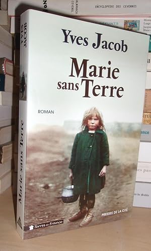Image du vendeur pour MARIE SANS TERRE mis en vente par Planet's books