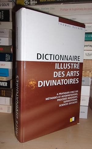 DICTIONNAIRE ILLUSTRE DES ARTS DIVINATOIRES