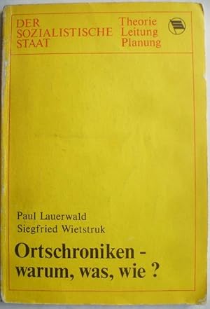 Seller image for Ortschroniken - warum, was, wie? for sale by Ostritzer Antiquariat