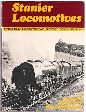 Stanier Locomotives : A Pictorial History : New Revised & Enlarged Edition