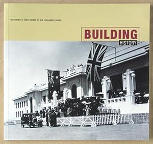 Seller image for Building History : Mildenhall's Early Images of Old Parliament House. for sale by Lost and Found Books