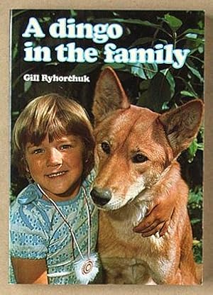 Bild des Verkufers fr A dingo in the family. zum Verkauf von Lost and Found Books