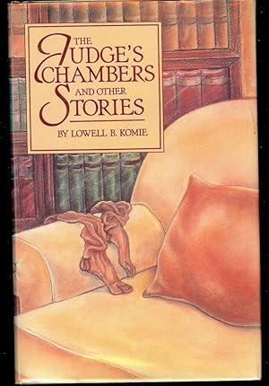 Bild des Verkufers fr THE JUDGE'S CHAMBERS AND OTHER STORIES zum Verkauf von Antic Hay Books