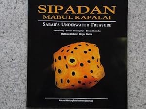 Seller image for Sipadan Mabul Kapalai - Sabah's Underwater Treasure for sale by Mike Park Ltd