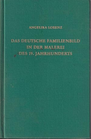 Seller image for Das Deutsche Familienbild In Der Malerei Des 19. Jahrhunderts for sale by Jonathan Grobe Books