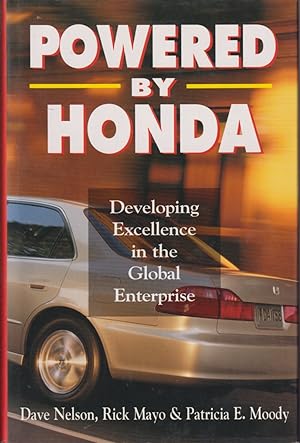 Seller image for Powered By Honda: Developing Excellence In The Global Enterprise for sale by Jonathan Grobe Books
