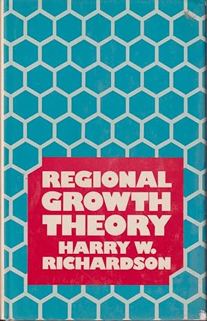 Bild des Verkufers fr Regional And Growth Theory zum Verkauf von Jonathan Grobe Books