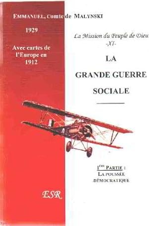 Seller image for La mission du peuple de dieu / tome 11 : la grande guerre sociale for sale by librairie philippe arnaiz