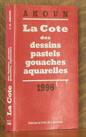 Imagen del vendedor de LA COTE DES DESSINS PASTELS, GOUACHES, AQUARELLES 1996 a la venta por Andre Strong Bookseller