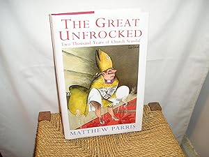 Seller image for The Great Unfrocked. Two Thousand Years of Church Scandal for sale by Lyndon Barnes Books