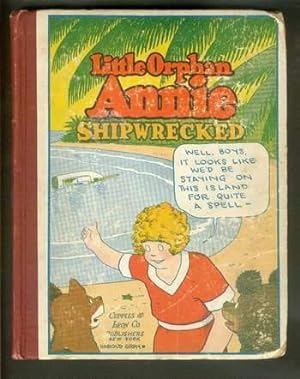 LITTLE ORPHAN ANNIE SHIPWRECKED # 6 . ( Platinum Age Comic Comics ). 1931;
