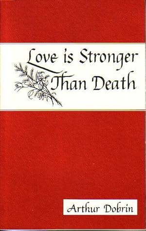 Bild des Verkufers fr Love Is Stronger Than Death [Signed] zum Verkauf von Monroe Bridge Books, MABA Member