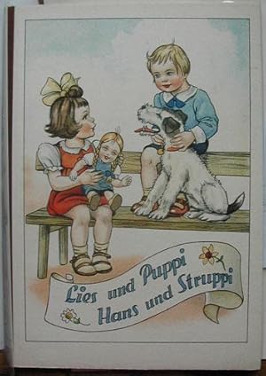 Imagen del vendedor de Lies und Puppi Hans und Struppi Ein Buntes Bilderbuch Durch Das Ganze Jahr Mit Lustigen Versen. Verlag meindl & Kittsteiner a la venta por Roe and Moore