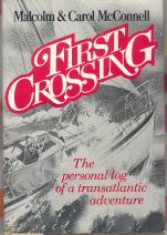 Seller image for First Crossing: The Personal Log of a Transatlantic Adventure for sale by Callaghan Books South