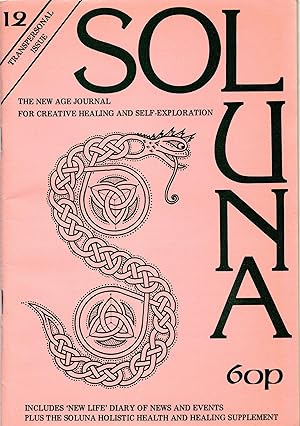 Imagen del vendedor de SOLUNA (Volume 2, No 6, Issue 12, 1981) A bi-monthly for today's explorers of consciousness a la venta por Occultique