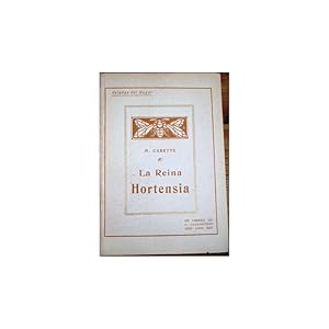 Seller image for La reina Hortensia. Memorias de la seorita Cochelet acerca de la Familia Imperial for sale by Librera Salamb