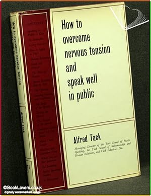 How To Overcome Nervous Tension And Speak Well In Public