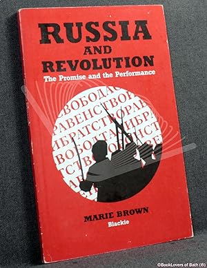 Russia and Revolution: The Promise and the Performance