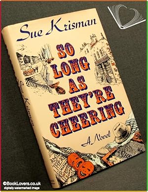 Seller image for So Long as They're Cheering for sale by BookLovers of Bath