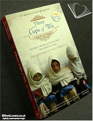 Immagine del venditore per Three Cups of Tea: One Man's Mission to Promote Peace One School At A Time venduto da BookLovers of Bath
