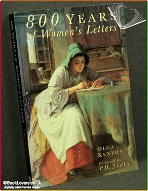 Bild des Verkufers fr 800 Years of Women's Letters zum Verkauf von BookLovers of Bath