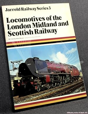 Bild des Verkufers fr Locomotives Of The London Midland And Scottish Railway zum Verkauf von BookLovers of Bath