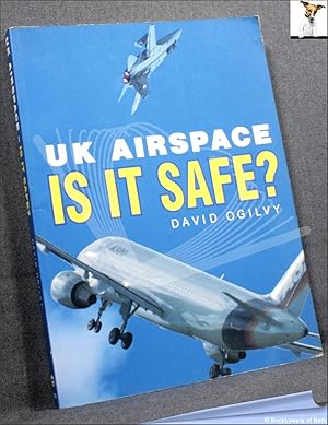 Bild des Verkufers fr UK Airspace: Is It Safe? zum Verkauf von BookLovers of Bath