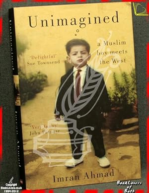 Bild des Verkufers fr Unimagined: A Muslim Boy Meets the West zum Verkauf von BookLovers of Bath