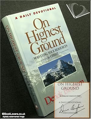 Seller image for On Highest Ground: A Daily Devotional, Surveying Your Resources in Christ for sale by BookLovers of Bath