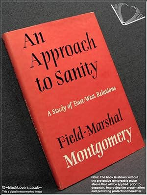 An Approach To Sanity: A Study of East-West Relations