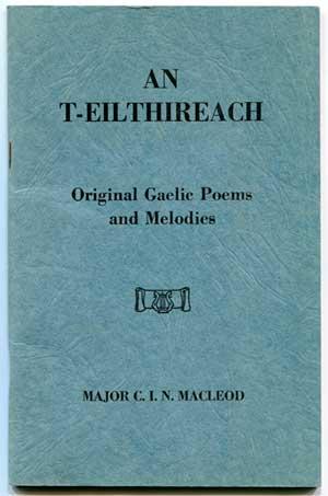 Seller image for An T-Eilthireach: Original Gaelic Poems and Melodies for sale by Book Happy Booksellers