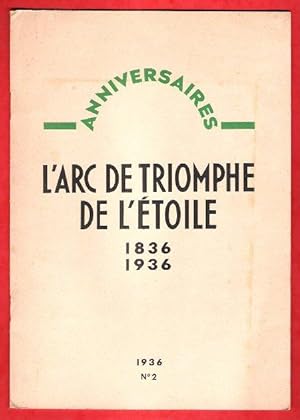 Anniversaires n° 2 . 31 Janvier 1936 : L'Arc De Triomphe de l'Etoile