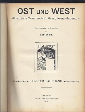 OST UND WEST. ILLUSTRIERTE MONATSSCHRIFT FUER DAS GESAMTE JUDENTUM., VOLUME V (5)