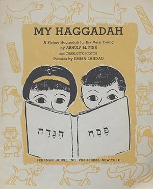 Bild des Verkufers fr MY HAGGADAH: A PICTURE HAGGADAH FOR THE VERY YOUNG zum Verkauf von Dan Wyman Books, LLC