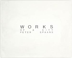 Works of a City (Signed Limited Edition)