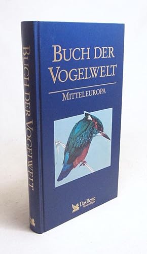 Bild des Verkufers fr Buch der Vogelwelt : Mitteleuropa / [wiss. Mitarb.: Richard Fitter .] zum Verkauf von Versandantiquariat Buchegger