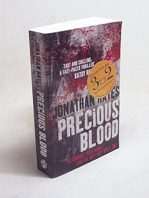Imagen del vendedor de Precious blood / Jonathan Hayes a la venta por Versandantiquariat Buchegger