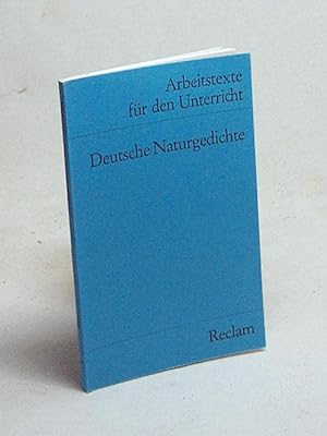 Seller image for Deutsche Naturgedichte / fr d. Sekundarstufe hrsg. von Elisabeth Lobentanzer u. Hans Lobentanzer for sale by Versandantiquariat Buchegger