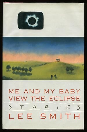 Bild des Verkufers fr Me and My Baby View the Eclipse zum Verkauf von Between the Covers-Rare Books, Inc. ABAA