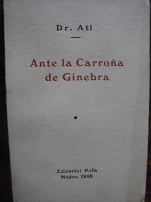 Immagine del venditore per Ante la Carroa de Ginebra. venduto da Libros del cuervo