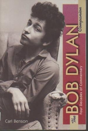 Bild des Verkufers fr The Bob Dylan Companion: Four Decades of Commentary zum Verkauf von Bookfeathers, LLC