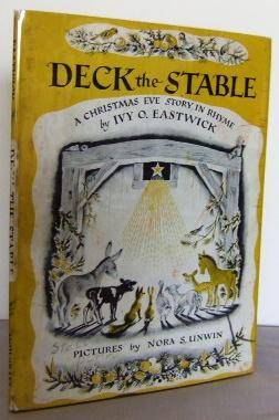 Seller image for Deck the Stable : a Christmas Eve Story in Rhyme for sale by Mad Hatter Books