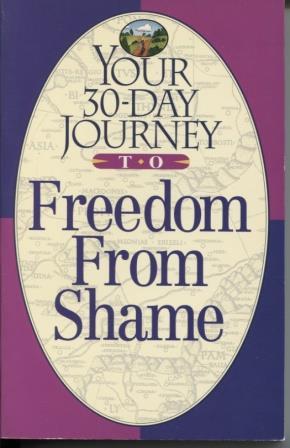 Your 30-Day Journey to Freedom From Shame