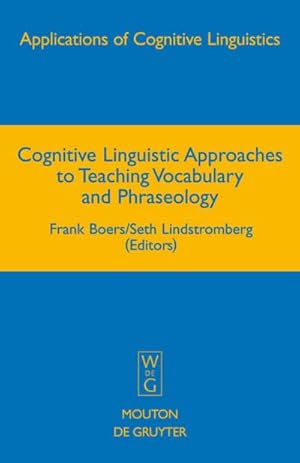 Bild des Verkufers fr Cognitive Linguistic Approaches to Teaching Vocabulary and Phraseology zum Verkauf von AHA-BUCH GmbH