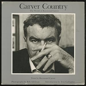 Imagen del vendedor de Carver Country: The World of Raymond Carver a la venta por Between the Covers-Rare Books, Inc. ABAA